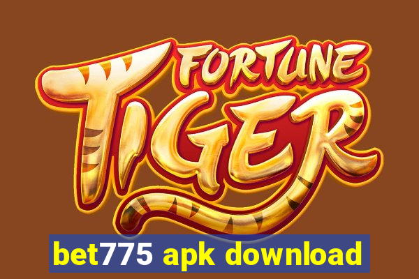 bet775 apk download